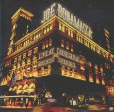 Joe Bonamassa - Live At Carnegie Hall:An Acoustic Evening
