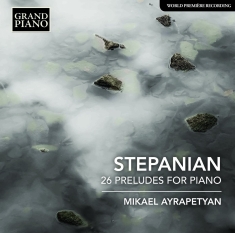 Stepanian Haro - 26 Preludes For Piano