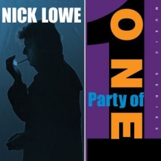 Lowe Nick - Party Of One