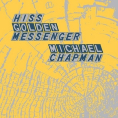 Hiss Golden Messenger/Michael Chapm - Parallelogram A La Carte