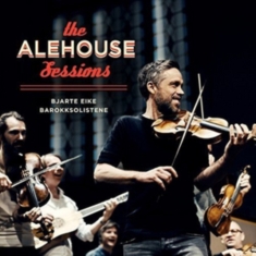 Eike Bjarte - Alehouse Sessions