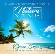 Blandade Artister - Nature Sounds - Open Skies in the group CD / Pop at Bengans Skivbutik AB (2517287)