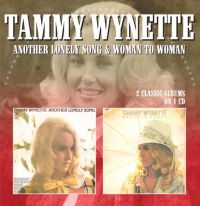 Wynette Tammy - Another Lonely Song / Woman To Woma
