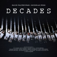 Palfreyman David & Nicholas Pegg - Decades 