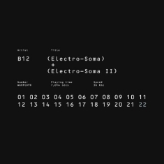 B12 - Electro-Soma I+Ii Anthology (Digi)