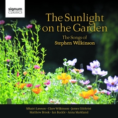 Wilkinson Stephen - The Sunlight On The Garden