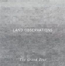 Land Observations - Grand Tour in the group OTHER / Övrigt /  at Bengans Skivbutik AB (2528560)