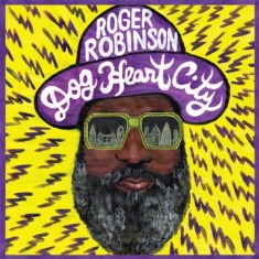 Robinson Roger - Dog Heart City