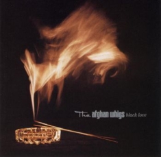 Afghan Whigs - Black Love (20Th Anniversary Editio