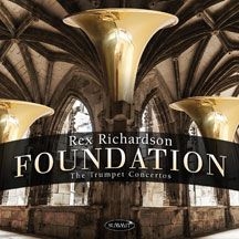 Richardson Rex & Classic Fm Radio O - Foundation: The Trumpet Concertos