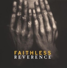 Faithless - Reverence in the group OUR PICKS / Most popular vinyl classics at Bengans Skivbutik AB (2542709)
