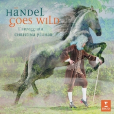 Pluhar Christina - Haendel Goes Wild in the group CD / Klassiskt at Bengans Skivbutik AB (2543476)