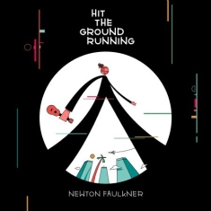 Faulkner Newton - Hit The Ground Running