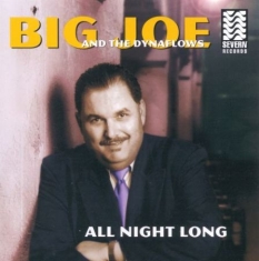 Big Joe & The Dynaflows - All Night Long