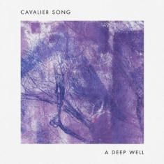 Cavalier Song - A Deep Well