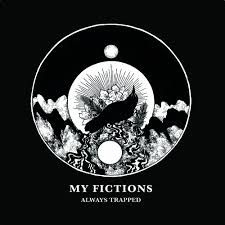 My Fictions - Always Trapped - in the group VINYL / Rock at Bengans Skivbutik AB (2548885)
