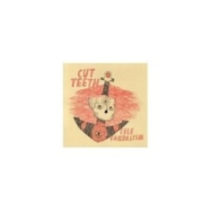 Cut Teeth - Televandalism