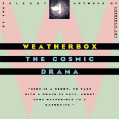 Weatherbox - The Cosmic Drama