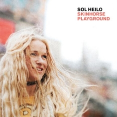 Sol Heilo - Skinhorse Playground