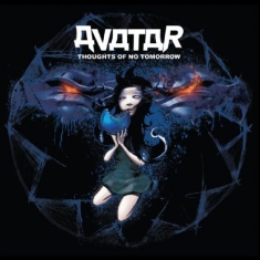 Avatar - Thoughts Of No Tomorrow