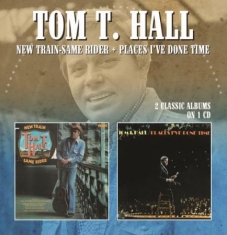 Hall Tom T. - New Train-Same Rider/Places I've Do