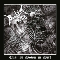 Bunker 66 - Chained Down In Dirt