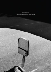 Tortoise - Catastrophist Tour Book (Cd+Bok)