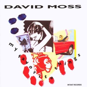 David Moss - My Favorite Things