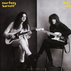 Barnett Courtney & Kurt Vile - Lotta Sea Lice