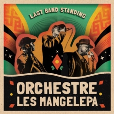 Orchestre Les Mangelepa - Last Band Standing