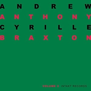 Andrew Cyrille Anthony Braxton - Duo Palindrome 2002, Vol. 2