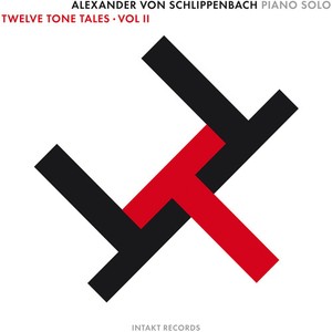Alexander Von Schlippenbach - Twelve Tone Tales, Vol. 2