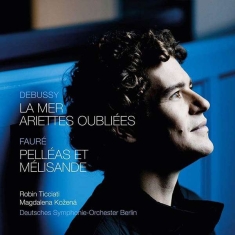 Debussy Claude Fauré Gabriel - La Mer & Ariettes Oubliées
