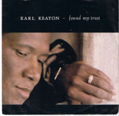 Karl Keaton - Found My Trust