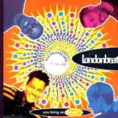 Londonbeat. - You Bring On The Sun