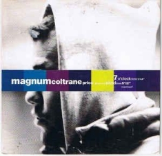 Magnum Coltrane Price - 7 O'clock