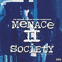 Original Soundtrack - Menace II Society -Hq-