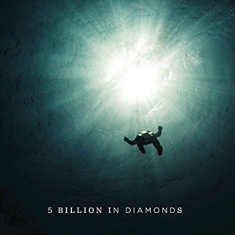 5 Billion In Diamonds - 5 Billion In Diamonds