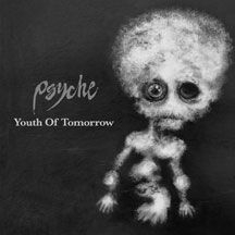 Psyche - Youth Of Tomorrow (Grey Vinyl) in the group VINYL / Dans/Techno at Bengans Skivbutik AB (2674312)