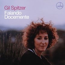 Spitzer Gil - Falando Docemente in the group CD / Jazz/Blues at Bengans Skivbutik AB (2674402)