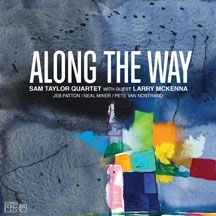 Taylor Sam & Larry Mckenna - Along The Way in the group CD / Jazz/Blues at Bengans Skivbutik AB (2674405)