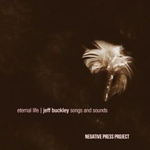 Negative Press Project - Eternal Life: Jeff Buckley Songs An in the group CD / Jazz/Blues at Bengans Skivbutik AB (2674406)