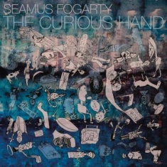 Seamus Fogarty - The Curious Hand