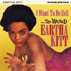 Eartha Kitt - I Want To Be Evil