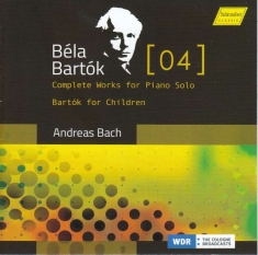 Bartók Béla - Complete Piano Works, Vol. 4