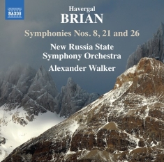 Brian Havergal - Symphonies Nos. 8, 21 And 26