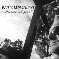 Westling Mats - Maneter Och Poesi..