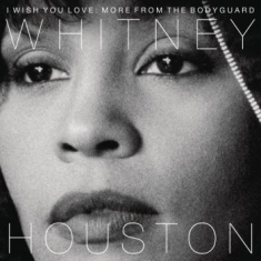 Houston Whitney - I Wish You Love: More From The Bodyguard