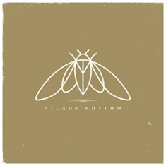 Cicada Rhythm - Cicada Rhythm