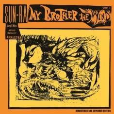 Sun Ra & His Astro Infinity Arkestr - My Brother The Wind